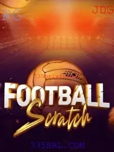 Descubra o Mundo Fascinante de FootballScratch e a Plataforma 335BRL.COM